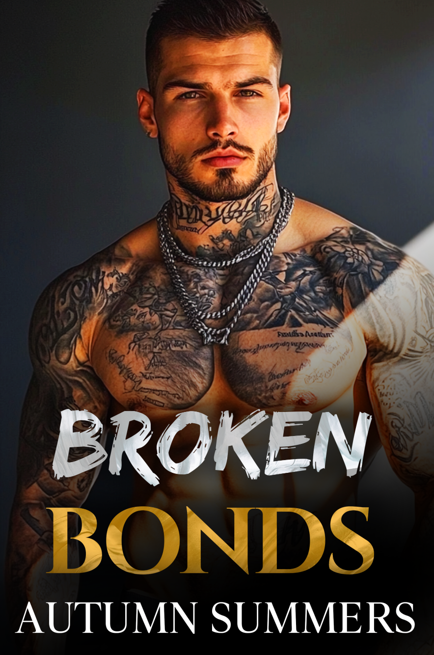 Book cover of 'Broken Bonds' by Autumn Summers featuring a man with tattoos and chains.