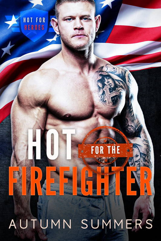 Hot for The Firefighter