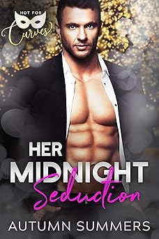 Her Midnight Seduction: A New Year's Eve Romance