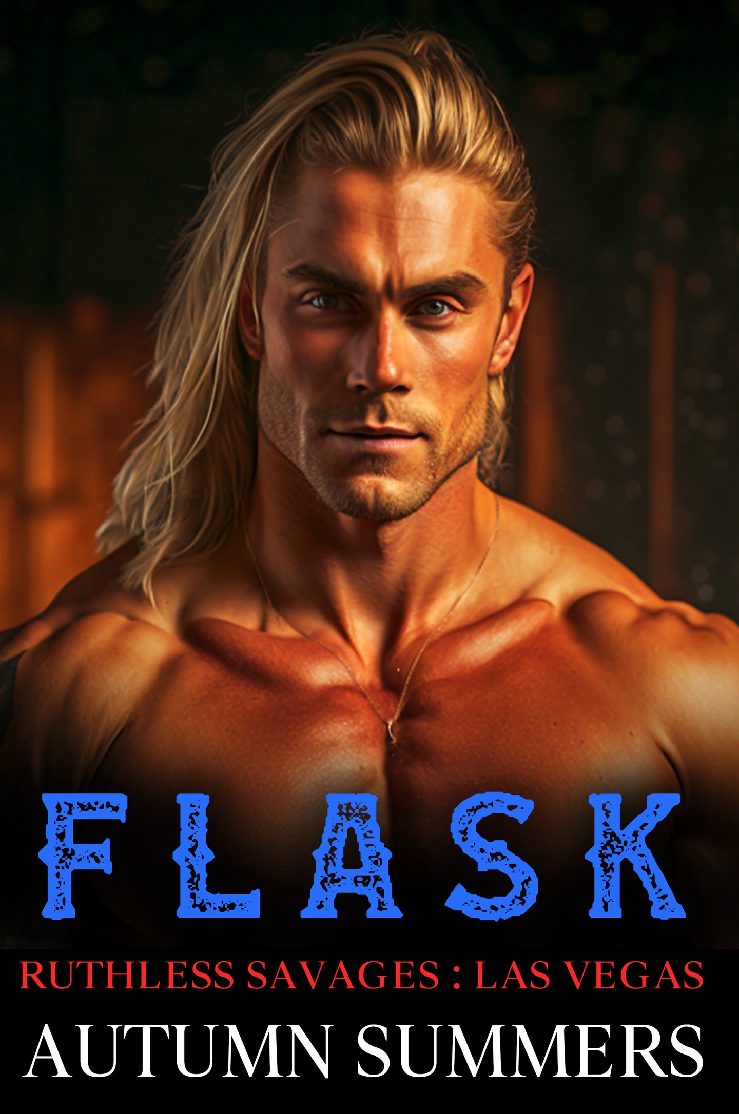 Flask (Ruthless Savages: Las Vegas)[Book 6]