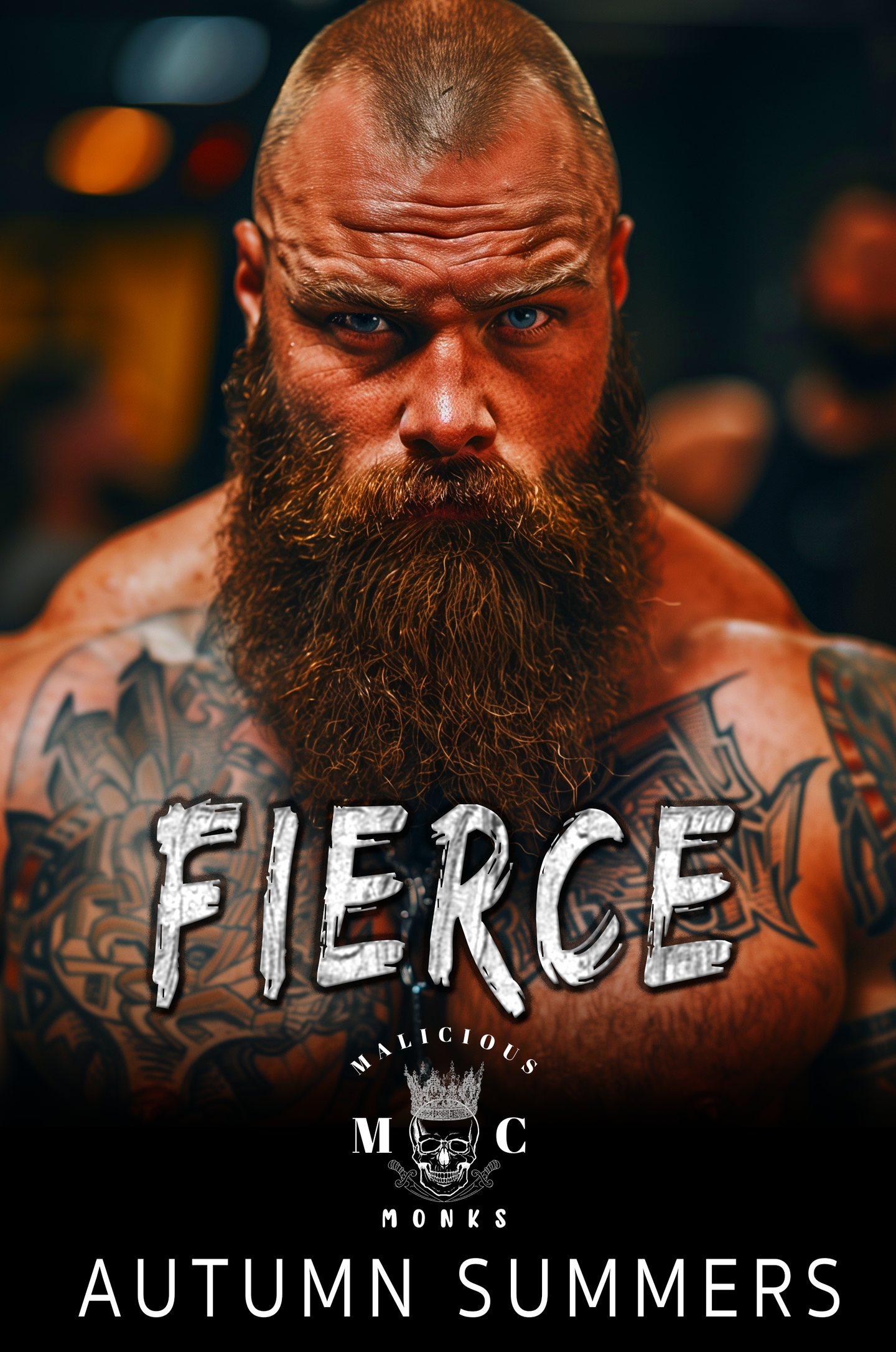 Fierce (Malicious Monks MC Book 2)