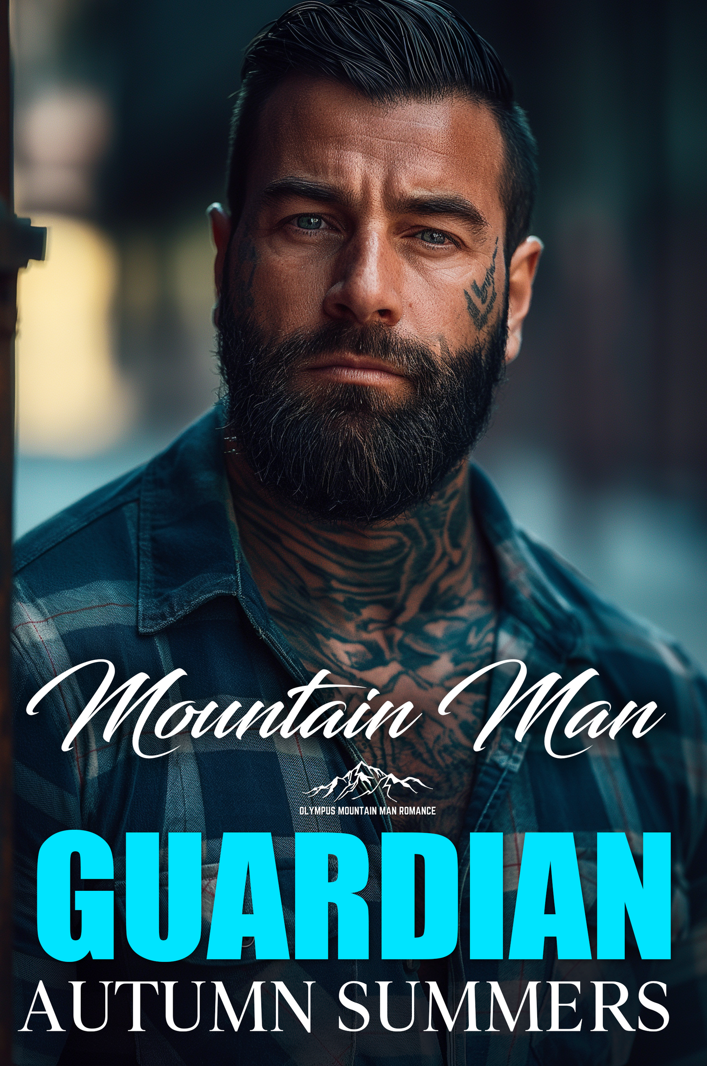 Mountain Man Guardian: A Secret Billionaire Romance (Olympus Mountain Man Romance Series Book 2)