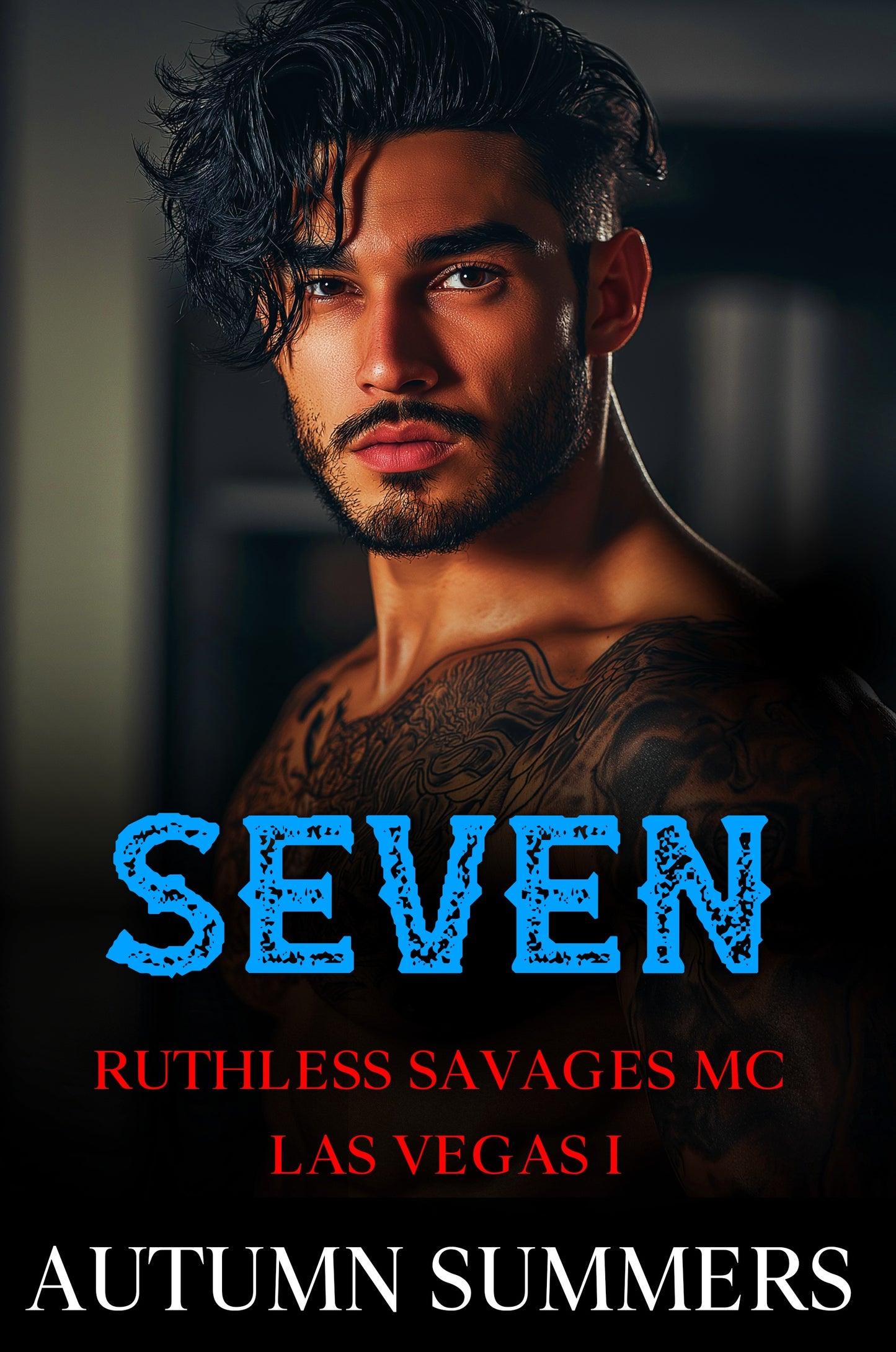 Seven (Ruthless Savages: Las Vegas)[Book 1]