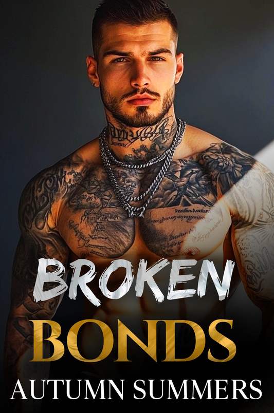 Broken Bonds (Empire of Shadows: Iron Skulls MC)[Book 1]